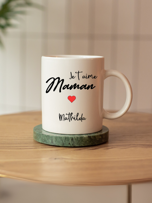 Mug je t'aime maman + prénom